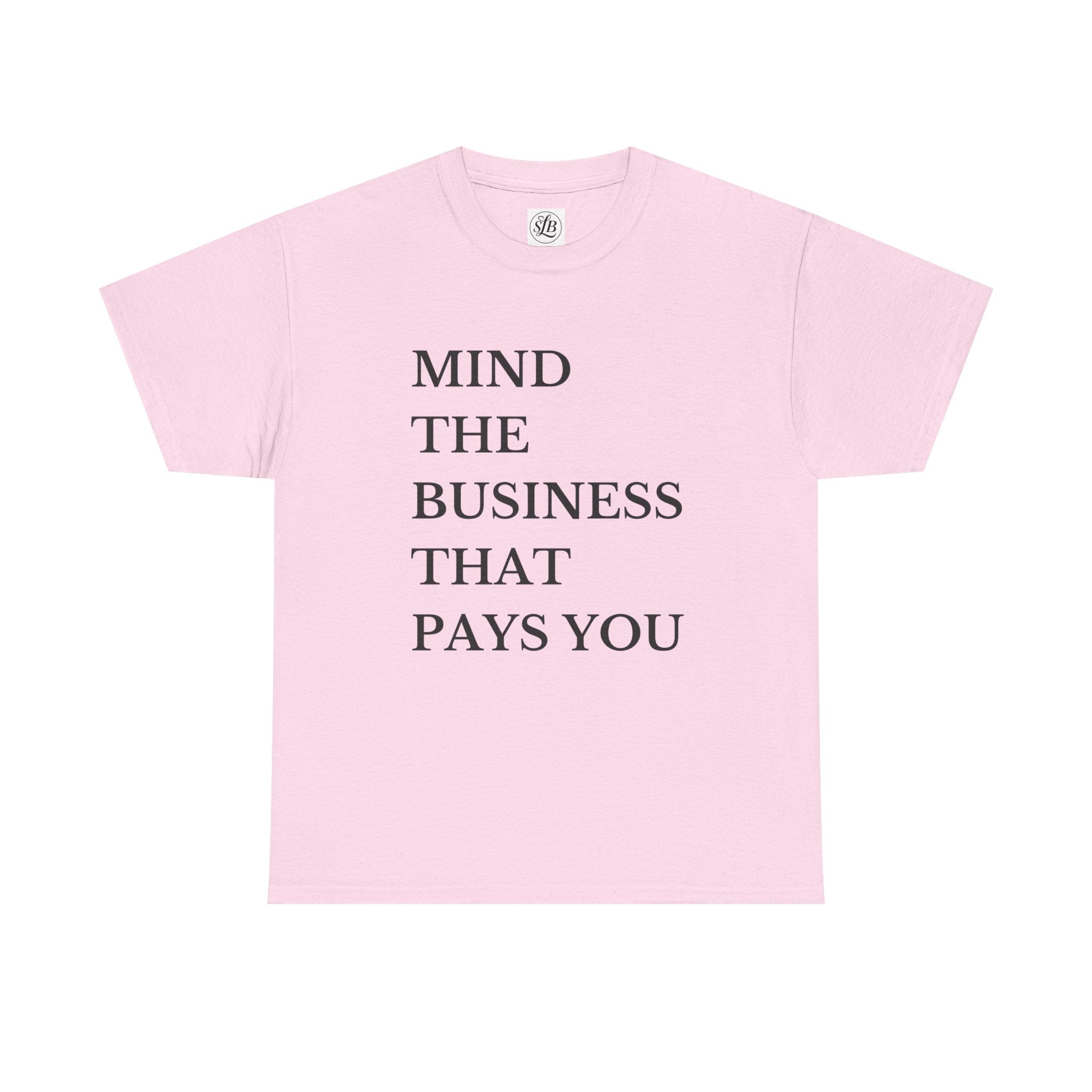 Mind the Business that Pays You