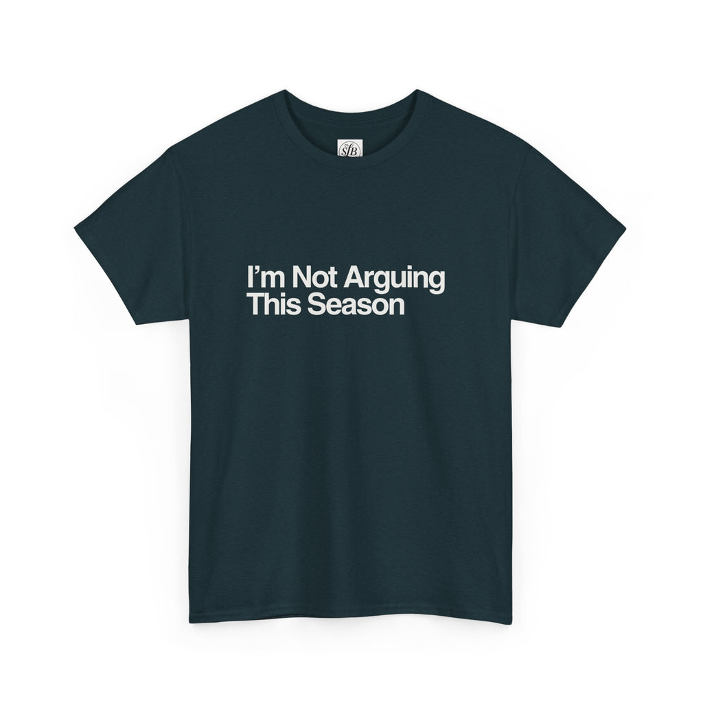 I'm Not Arguing This Season