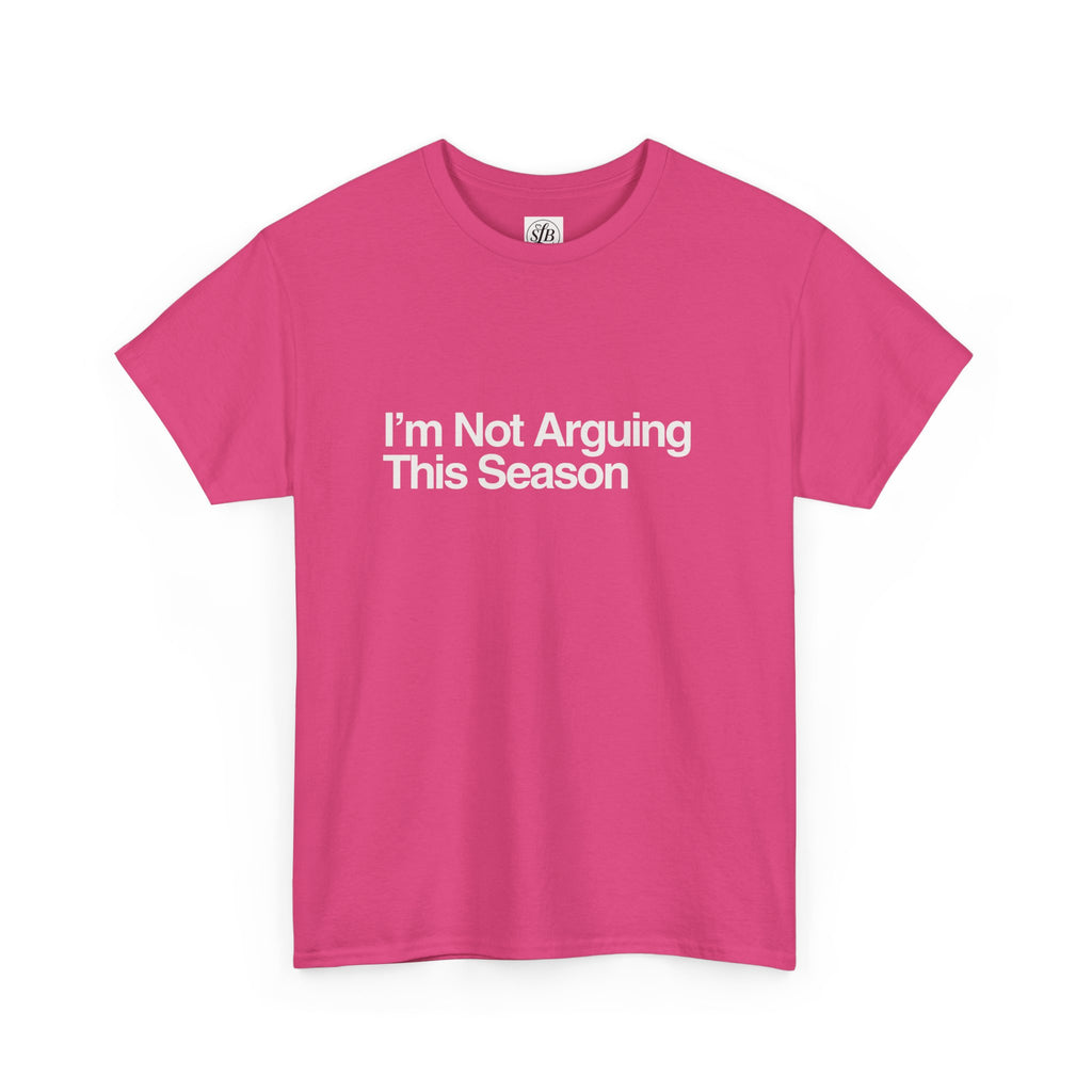 I'm Not Arguing This Season