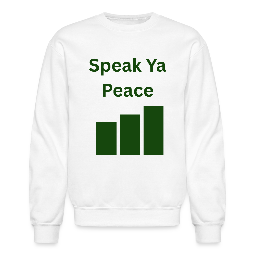 SPEAK YA PEACE Crewneck Sweatshirt - white