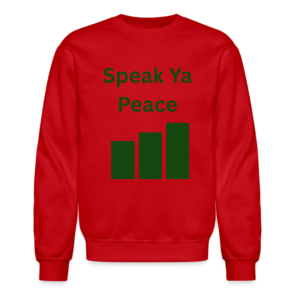 SPEAK YA PEACE Crewneck Sweatshirt - red