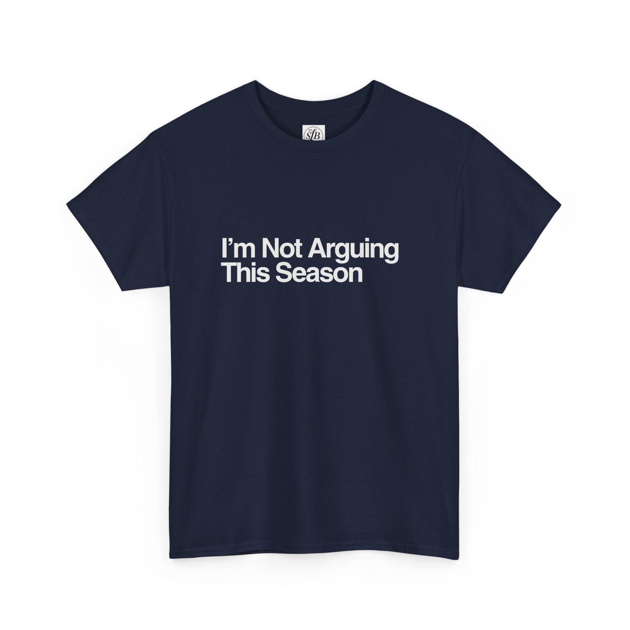 I'm Not Arguing This Season