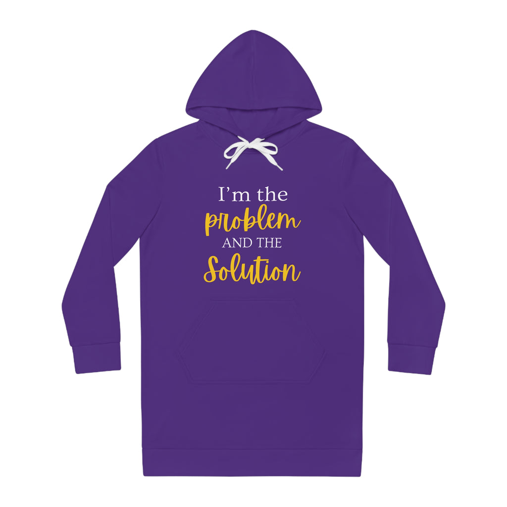 Empowering Women's Hoodie Dress - I'm the Problem and the Solution!