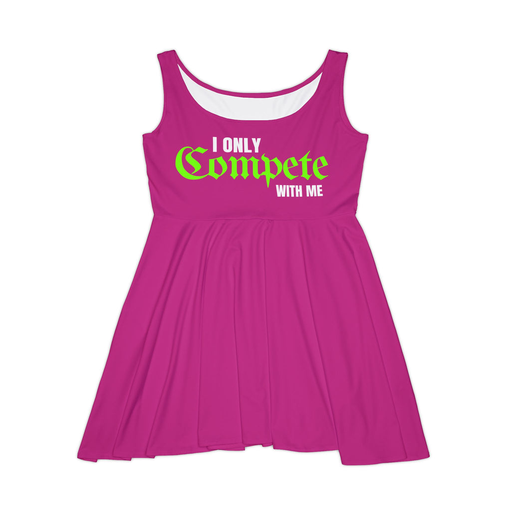 I Only Compete With Me Skater Dress